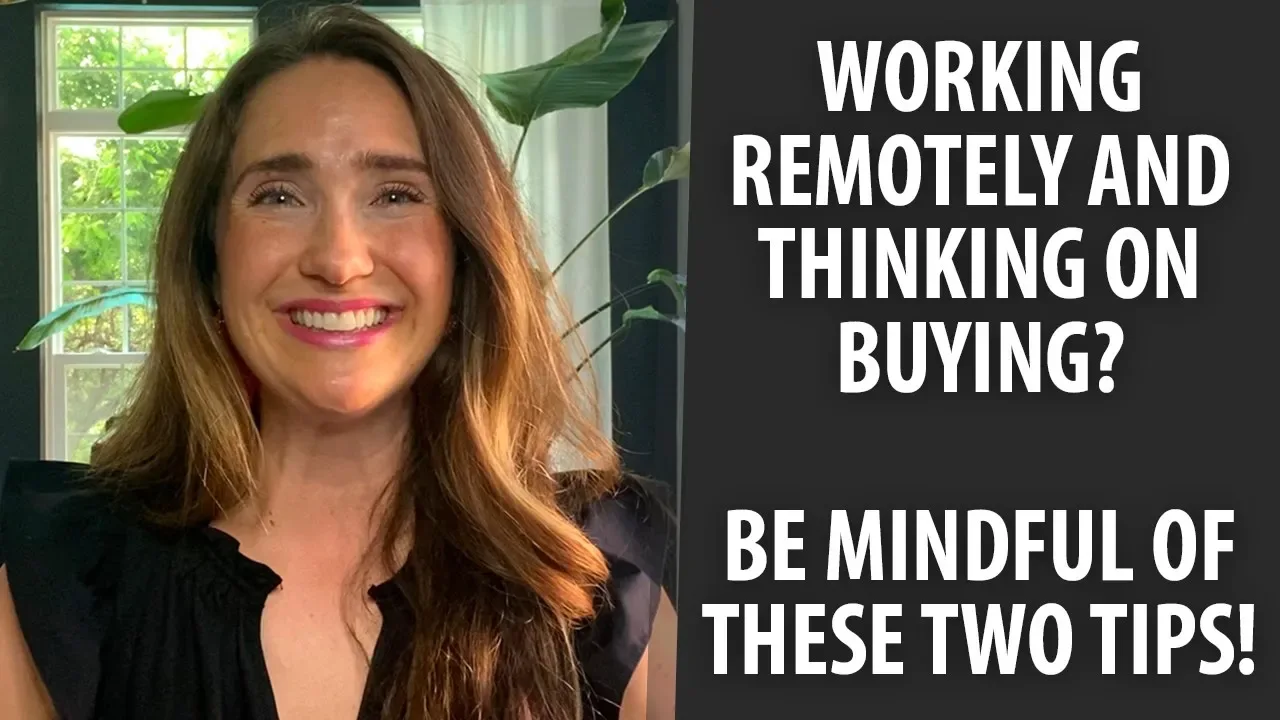 A Few Important Tips for Relocating Buyers?